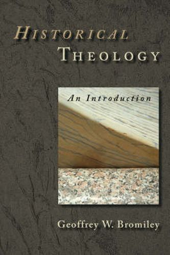 Cover image for Historical Theology: An Introduction