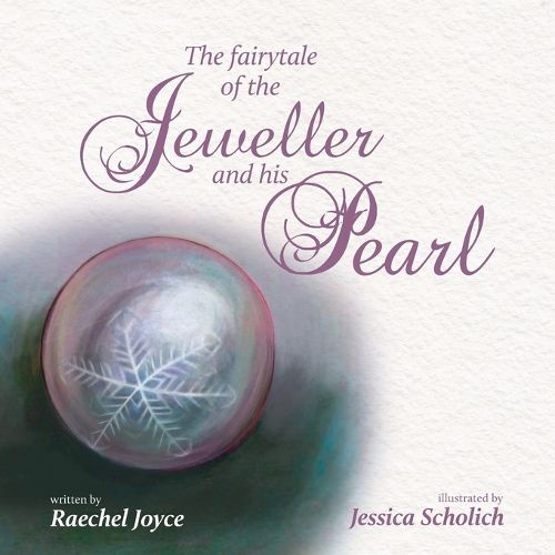 The fairytale of the Jeweller and his Pearl