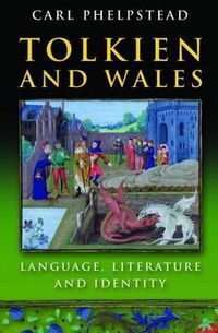 Cover image for Tolkien and Wales: Language, Literature and Identity