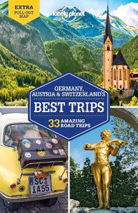 Cover image for Lonely Planet Germany, Austria & Switzerland's Best Trips