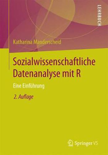 Cover image for Sozialwissenschaftliche Datenanalyse Mit R: Eine Einfuhrung