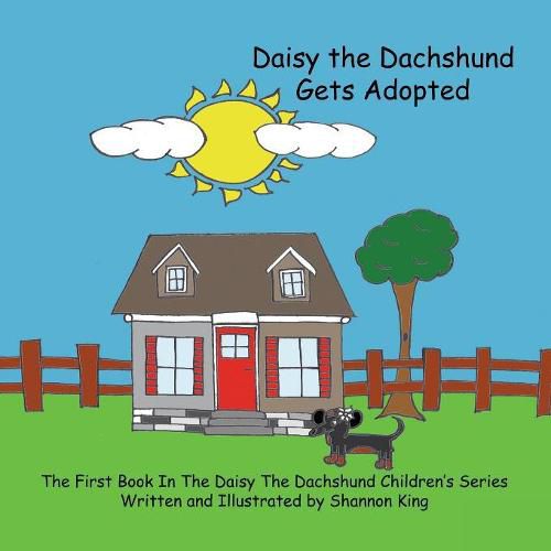 Cover image for Daisy The Dachshund Gets Adopted