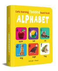 Cover image for Early Learning Padded Book of Alphabet