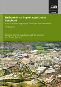 Cover image for Environmental Impact Assessment Handbook, Third edition: A practical guide for planners, developers and communities