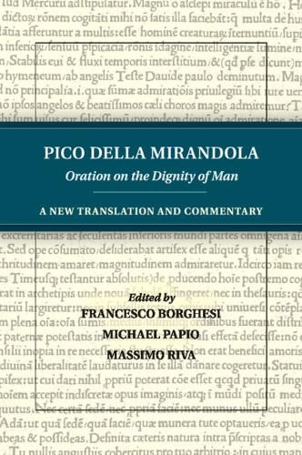 Cover image for Pico della Mirandola: Oration on the Dignity of Man: A New Translation and Commentary