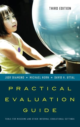 Cover image for Practical Evaluation Guide: Tools for Museums and Other Informal Educational Settings