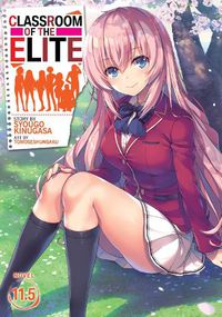 Cover image for Classroom of the Elite (Light Novel) Vol. 11.5