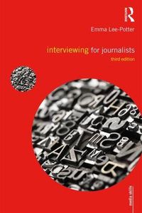 Cover image for Interviewing for Journalists