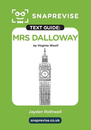 Cover image for Mrs Dalloway Text Guide: English Literature Revision Book | Includes Analysis, Key Quotes, Character Insights, and Sample Essays for Top Grades