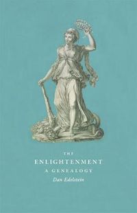 Cover image for The Enlightenment: A Genealogy