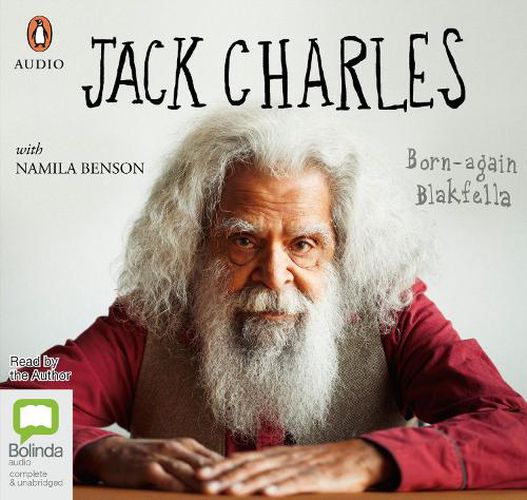 Jack Charles: Born-again Blakfella