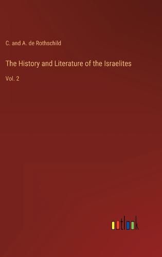 Cover image for The History and Literature of the Israelites