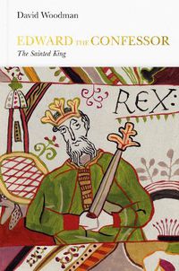 Cover image for Edward the Confessor (Penguin Monarchs): The Sainted King