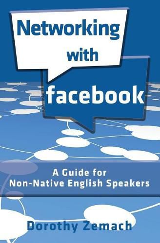 Cover image for Networking with Facebook: A Guide for Non-Native English Speakers