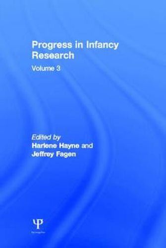 Cover image for Progress in infancy Research: Volume 3