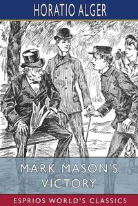 Cover image for Mark Mason's Victory (Esprios Classics)