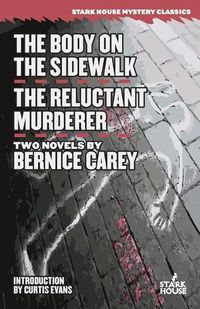 Cover image for The Body on the Sidewalk / The Reluctant Murderer