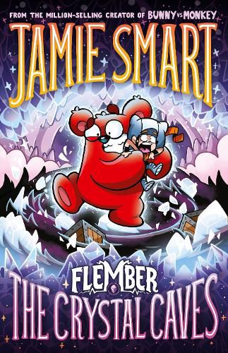 Cover image for Flember 2: The Crystal Caves (from the multi-million-selling creative genius Jamie Smart)