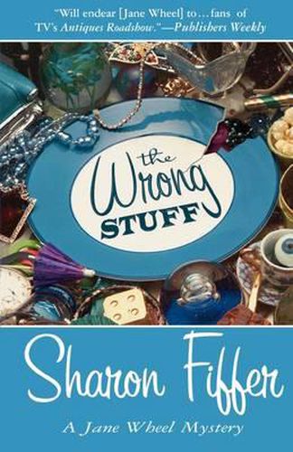Cover image for The Wrong Stuff: A Jane Wheel Mystery