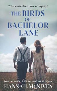 Cover image for The Birds of Bachelor Lane: Love, loss and betrayals in 1950s rural Ireland