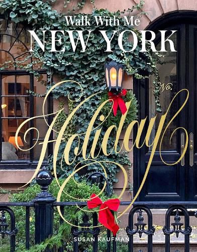 Cover image for Walk With Me New York: Holiday