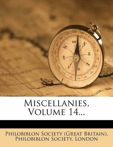 Cover image for Miscellanies, Volume 14...