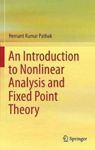 Cover image for An Introduction to Nonlinear Analysis and Fixed Point Theory