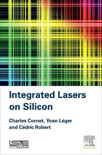 Cover image for Integrated Lasers on Silicon