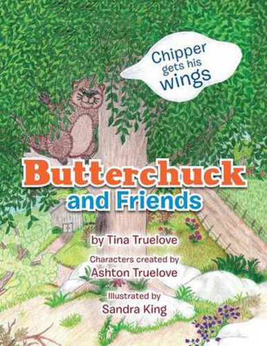 Cover image for Butterchuck and Friends: Chipper Gets His Wings