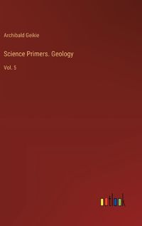 Cover image for Science Primers. Geology