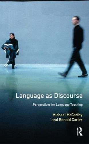 Language as Discourse: Perspectives for Language Teaching