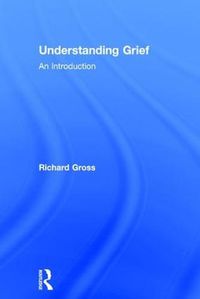 Cover image for Understanding Grief: An introduction