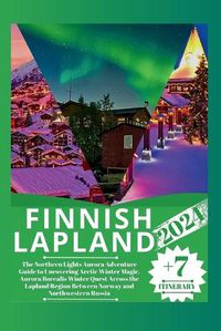 Cover image for Finnish Lapland 2024