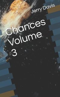 Cover image for Chances Volume 3