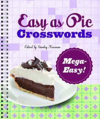 Cover image for Easy as Pie Crosswords: Mega-Easy!