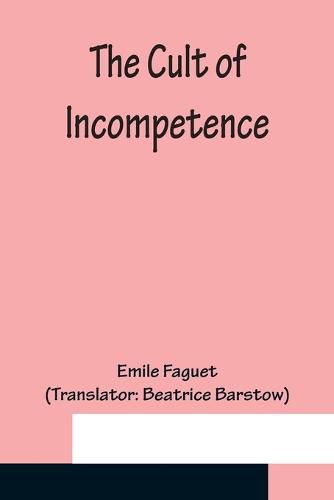 Cover image for The Cult of Incompetence