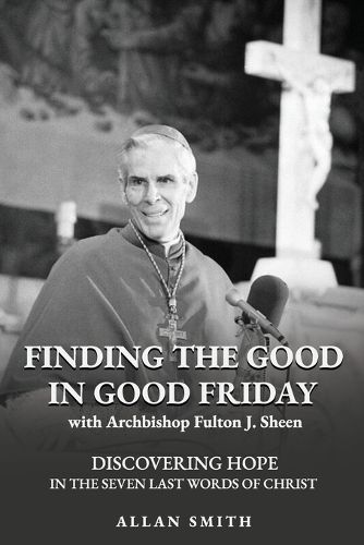 Cover image for Finding the Good in Good Friday