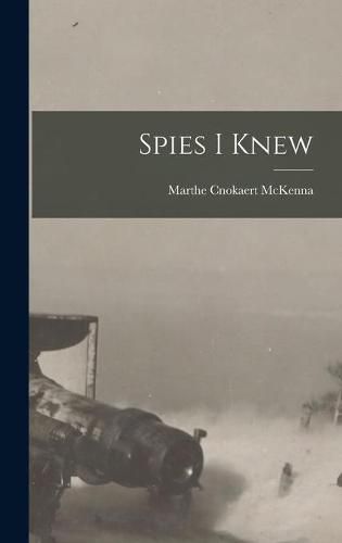 Cover image for Spies I Knew