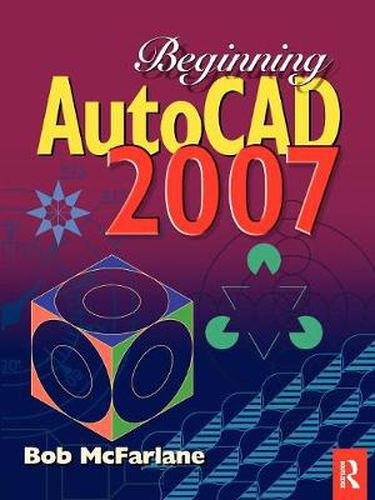 Cover image for Beginning AutoCAD 2007