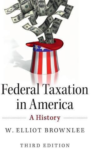 Cover image for Federal Taxation in America: A History