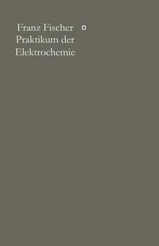 Cover image for Praktikum Der Elektrochemie