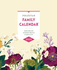 Cover image for Polestar Family Calendar 2025