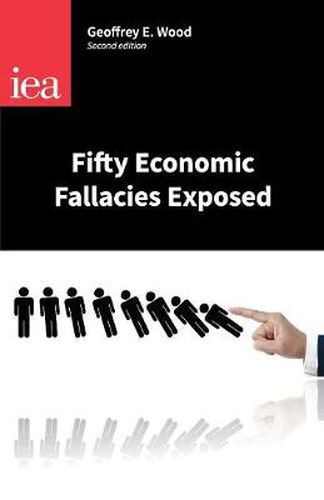 Cover image for Fifty Economic Fallacies Exposed