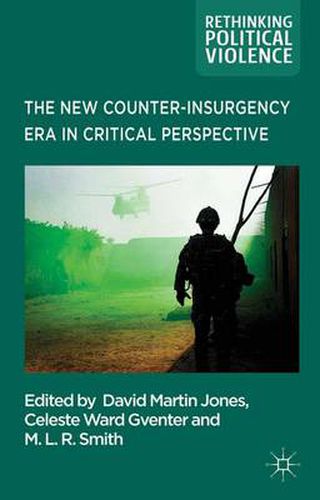 Cover image for The New Counter-insurgency Era in Critical Perspective