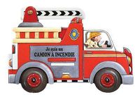 Cover image for Je Suis Un Camion ? Incendie