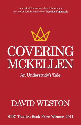 Cover image for Covering McKellen: An Understudy's Tale