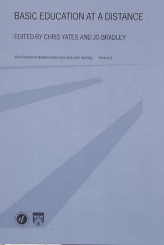 Cover image for Basic Education at a Distance: World Review of Distance Education and Open Learning: Volume 2