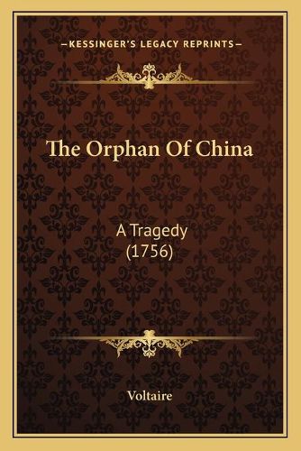 Cover image for The Orphan of China: A Tragedy (1756)