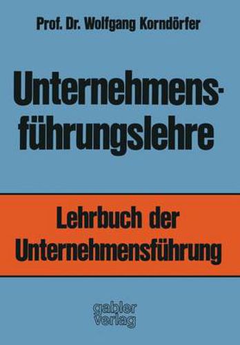 Cover image for Unternehmensfuhrungslehre: Lehrbuch Der Unternehmensfuhrung