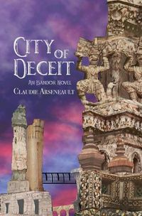 Cover image for City of Deceit: An Isandor Novel